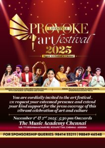 Read more about the article Provoke Art Festival 2025 to Illuminate Chennai’s Cultural Stage on November 1 & 2