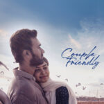 Couple Friendly Tamil Movie Review: A Modern Relationship Drama with Emotional Depth