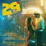 29 Tamil Movie Review: A Relatable Journey of Life, Love & Ambition