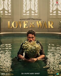 Read more about the article Unmissable intensity And Charisma, Nothing Like Ever Before! Vicky Kaushal In His Both The Look Posters From Sanjay Leela Bhansali’s Love & War!